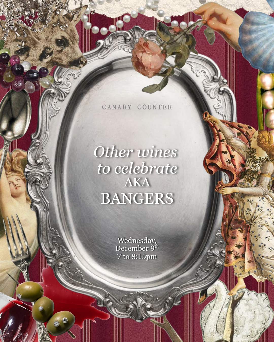 Other Wines To Celebrate aka BANGERS — Wed, December 9th