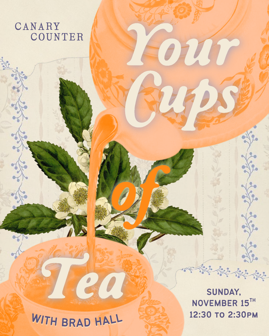 Your Cups Of Tea with Brad Hall — Sunday, November 15th